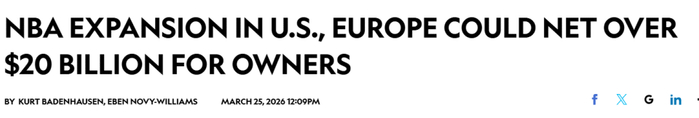 NBA计划增设拉斯维加斯和西雅图新球队并推进欧
